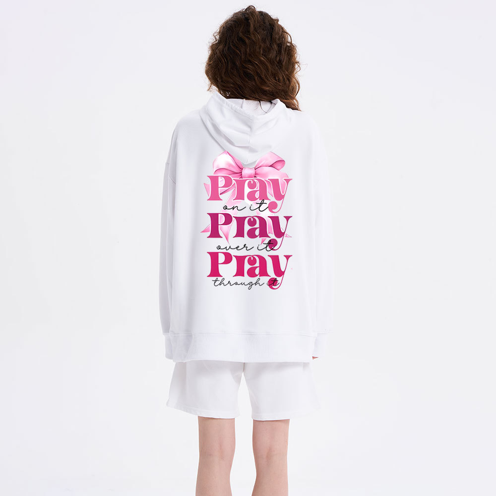 Pray On it Class Christian Hoodie