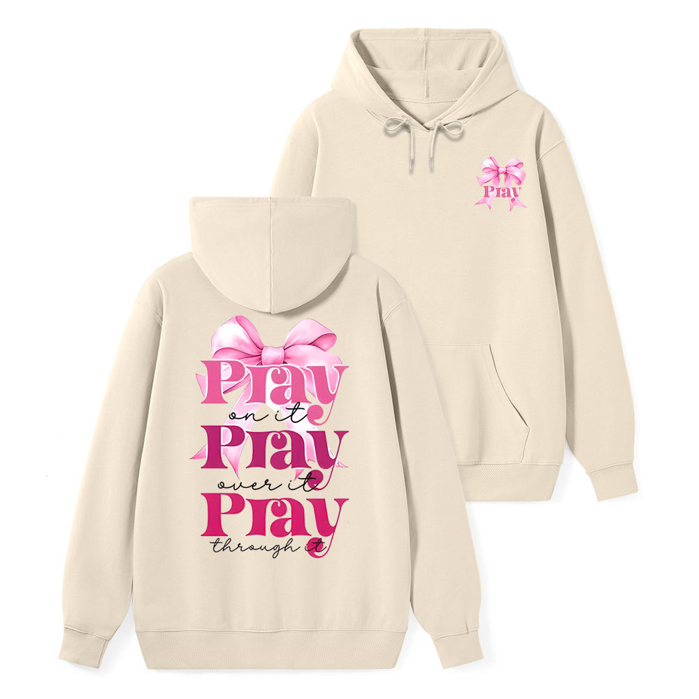 Pray On it Class Christian Hoodie