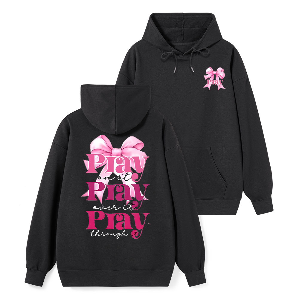 Pray On it Class Christian Hoodie