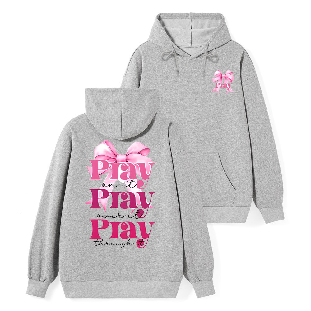 Pray On it Class Christian Hoodie