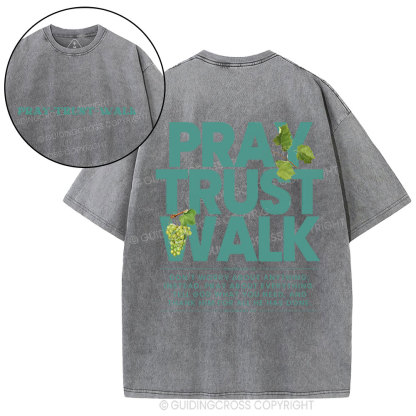 Pray Trust Walk Christian Washed T-Shirt