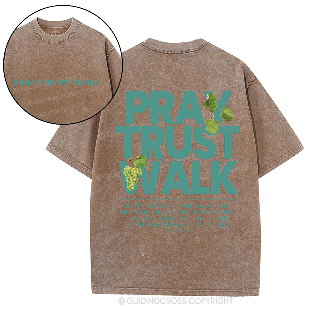Pray Trust Walk Christian Washed T-Shirt
