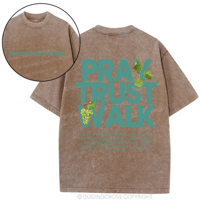 Pray Trust Walk Christian Washed T-Shirt