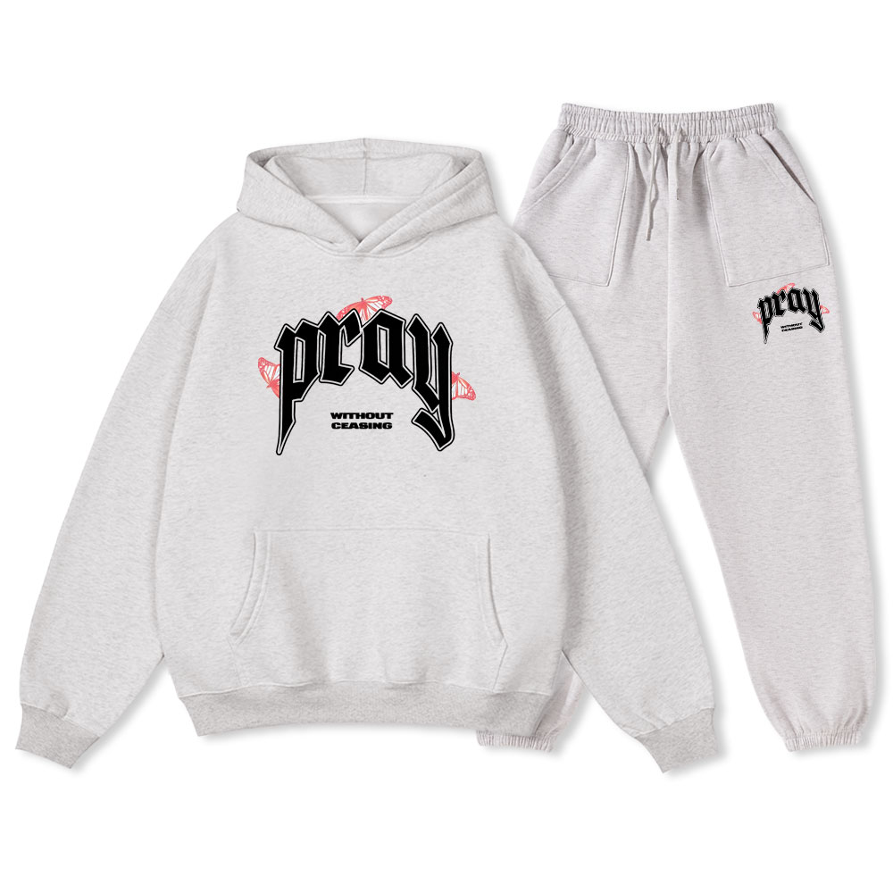 Pray Without Ceasing Christian Fleece Hoodie Set