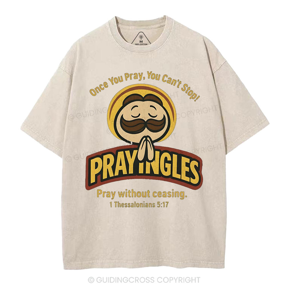 Pray Without Ceasing Christian Washed T-Shirt