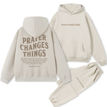 Prayer Changes Things Christian Fleece Hoodie Set