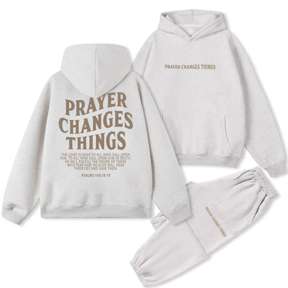 Prayer Changes Things Christian Fleece Hoodie Set
