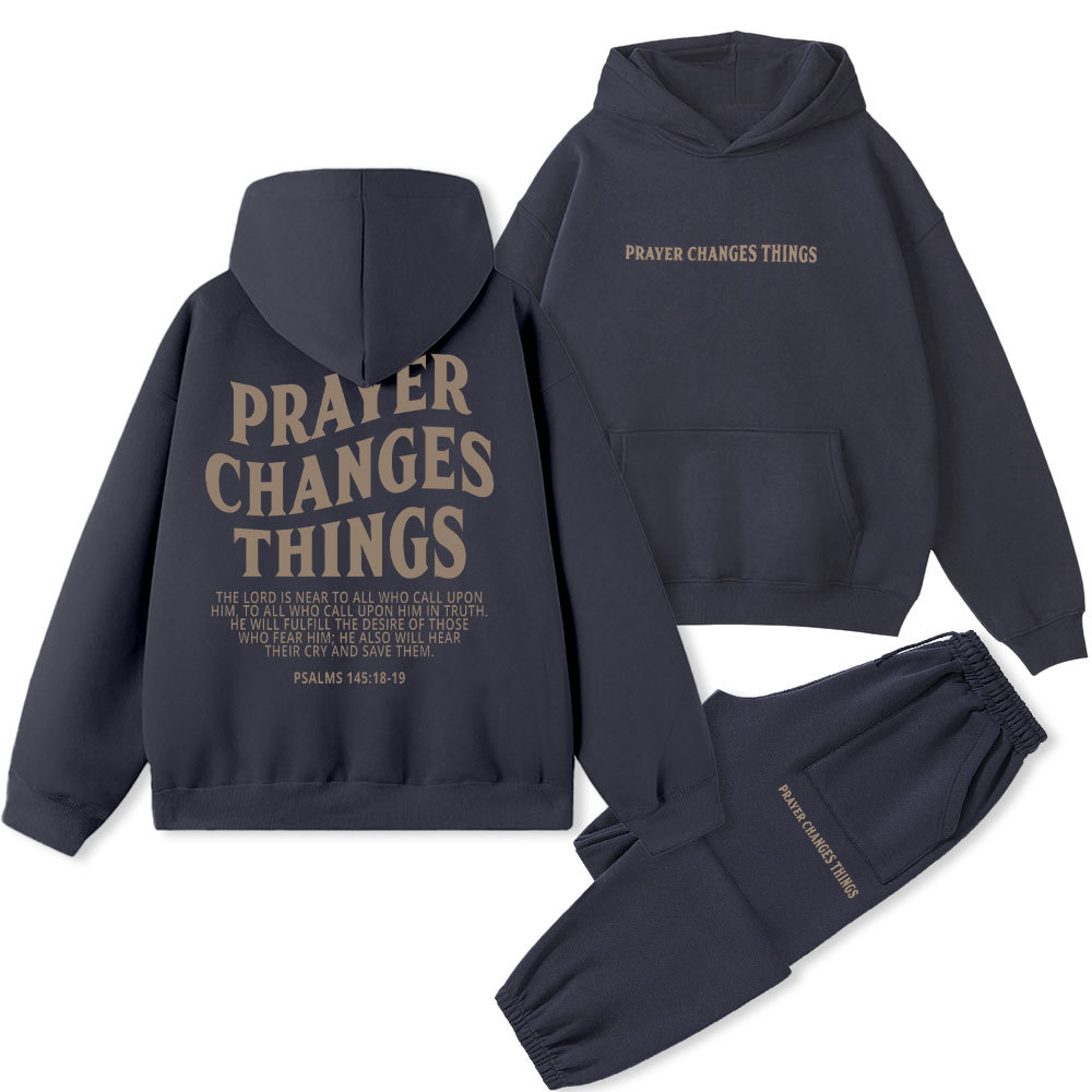 Prayer Changes Things Christian Fleece Hoodie Set