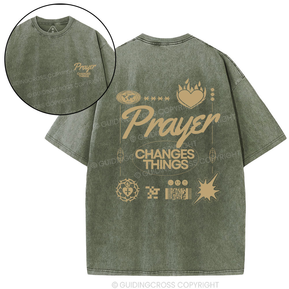 Prayer Changes Things Christian Washed T-Shirt