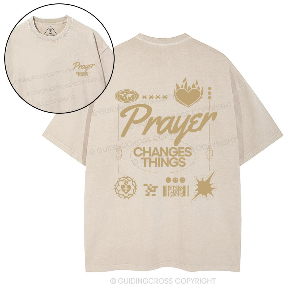 Prayer Changes Things Christian Washed T-Shirt