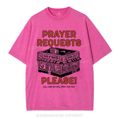 Prayer Requests Please Christian Washed T-Shirt
