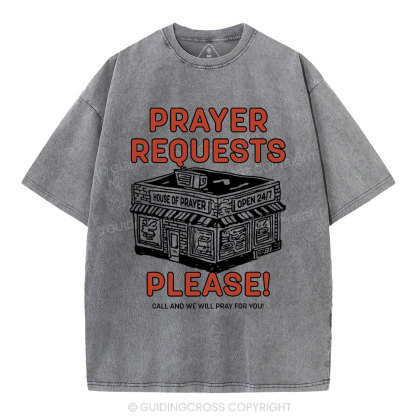 Prayer Requests Please Christian Washed T-Shirt