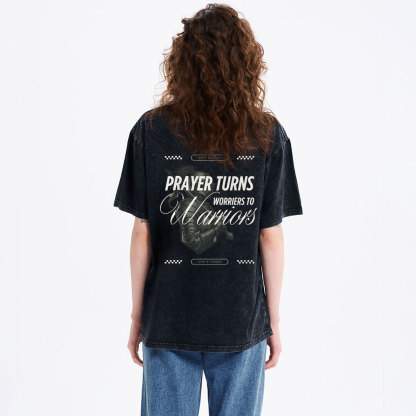 Prayer Turns Worries To Warriors Christian Washed T-Shirt