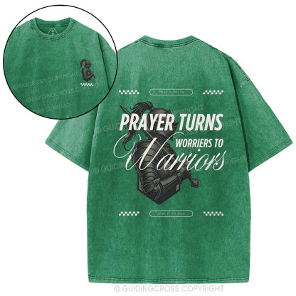 Prayer Turns Worries To Warriors Christian Washed T-Shirt