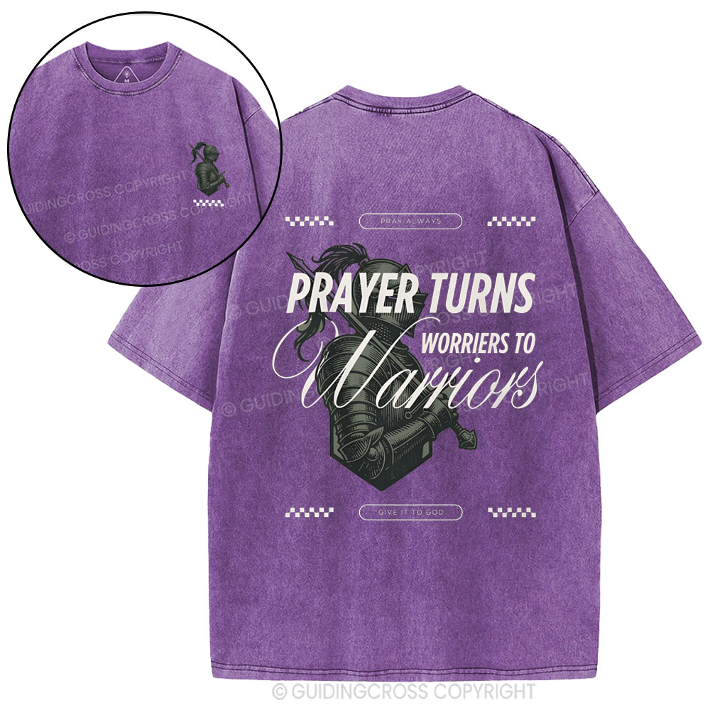 Prayer Turns Worries To Warriors Christian Washed T-Shirt