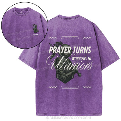 Prayer Turns Worries To Warriors Christian Washed T-Shirt