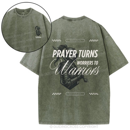 Prayer Turns Worries To Warriors Christian Washed T-Shirt