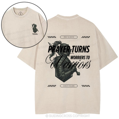 Prayer Turns Worries To Warriors Christian Washed T-Shirt