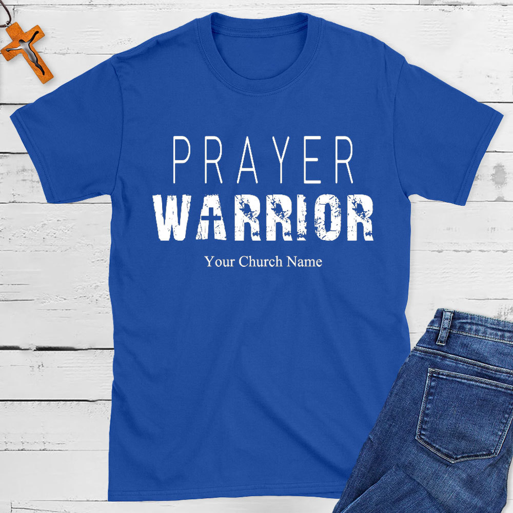 Personalized Prayer Warrior Christian T-Shirt