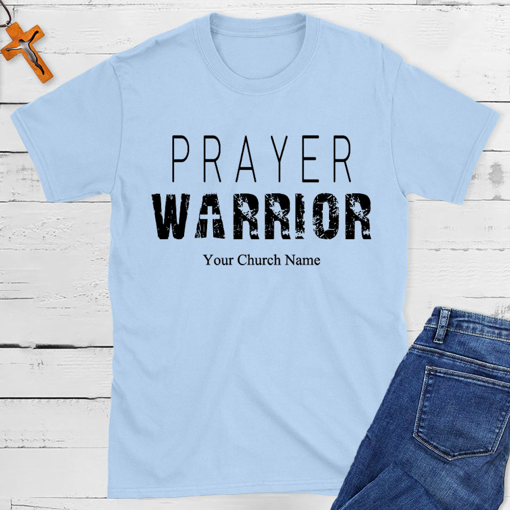 Personalized Prayer Warrior Christian T-Shirt