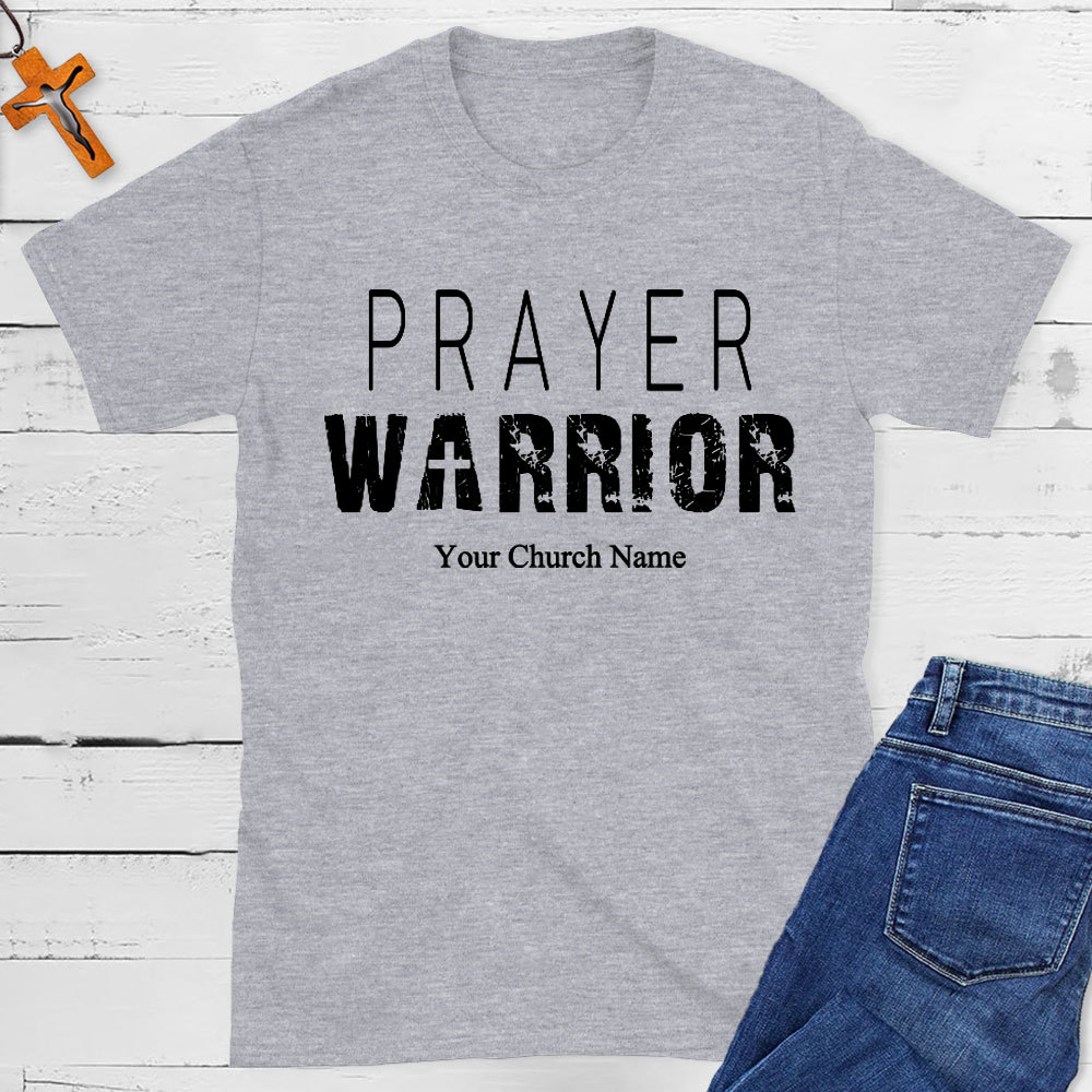Personalized Prayer Warrior Christian T-Shirt