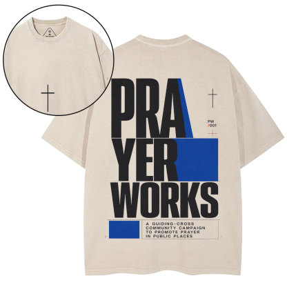 Prayer Works Christian Washed T-Shirt