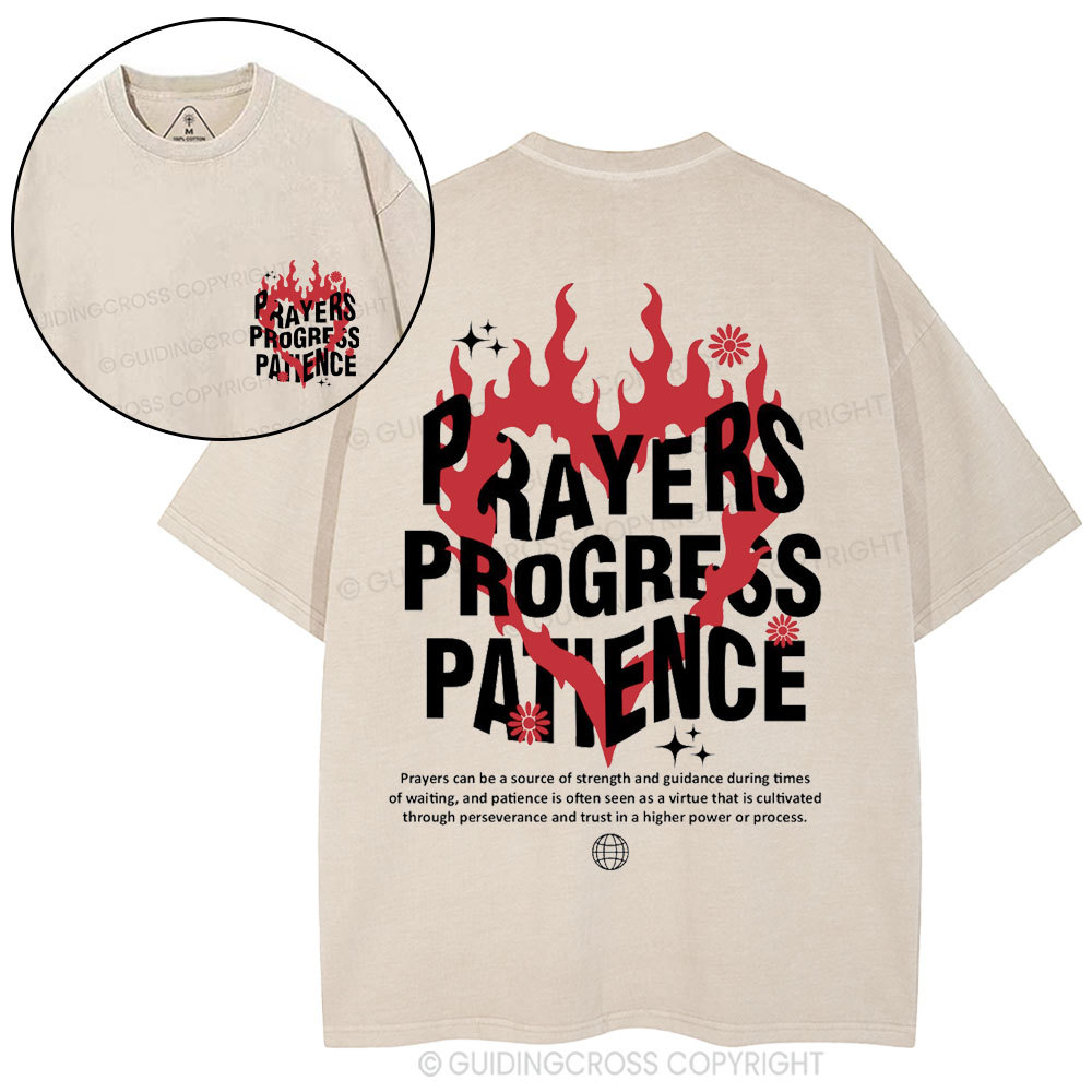 Prayers Progress Patience Christian Washed T-Shirt
