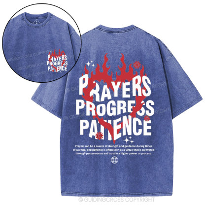 Prayers Progress Patience Christian Washed T-Shirt