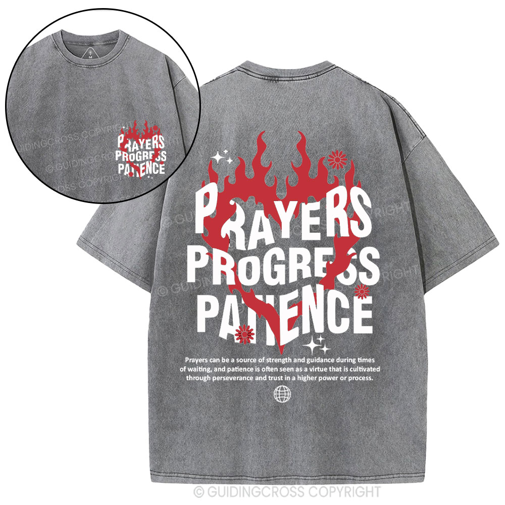 Prayers Progress Patience Christian Washed T-Shirt