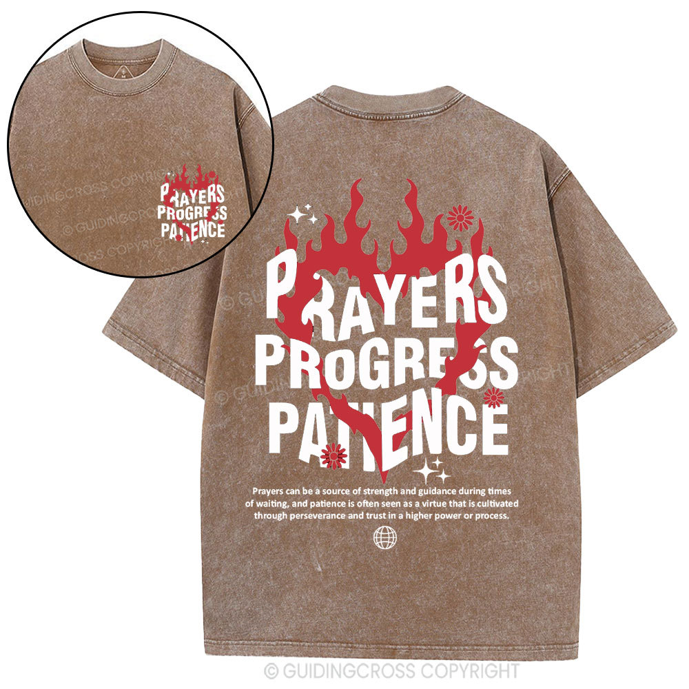 Prayers Progress Patience Christian Washed T-Shirt