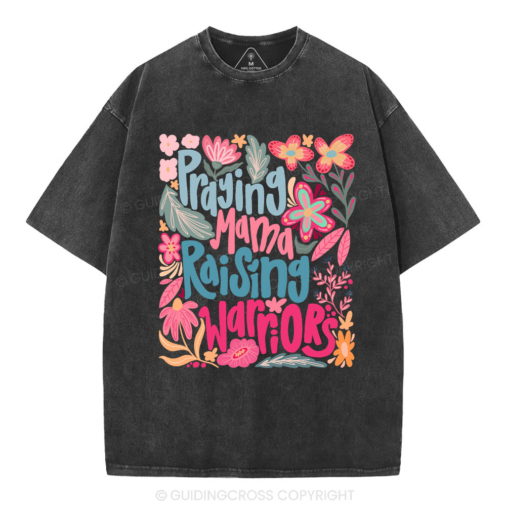 Praying Mama Raising Warriors Christian Washed T-Shirt