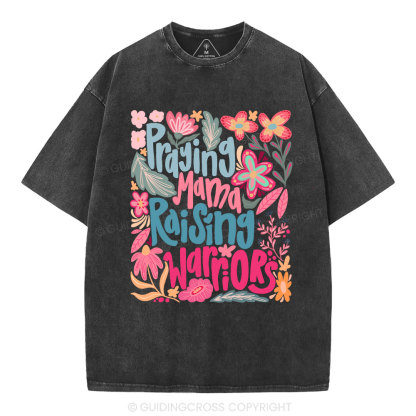 Praying Mama Raising Warriors Christian Washed T-Shirt