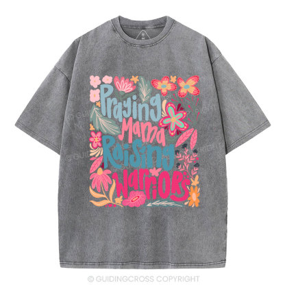 Praying Mama Raising Warriors Christian Washed T-Shirt