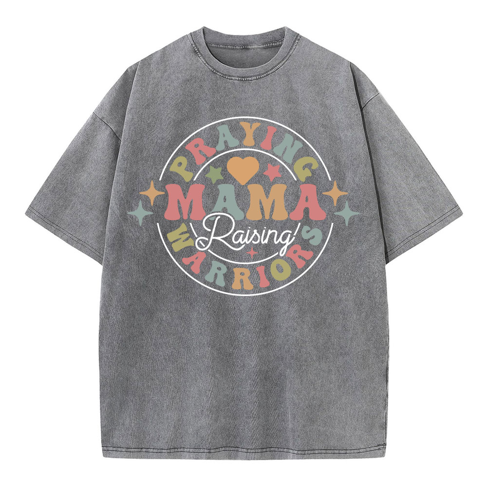 Praying Mama Raising Warriors Shirts