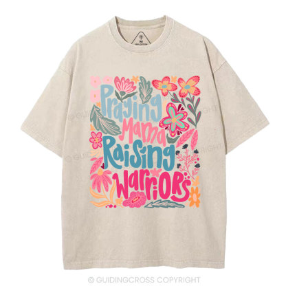Praying Mama Raising Warriors Christian Washed T-Shirt