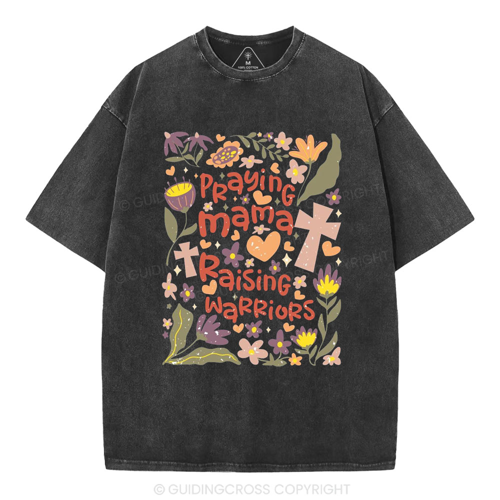 Praying Mama Raising Warriors Christian Washed T-Shirt