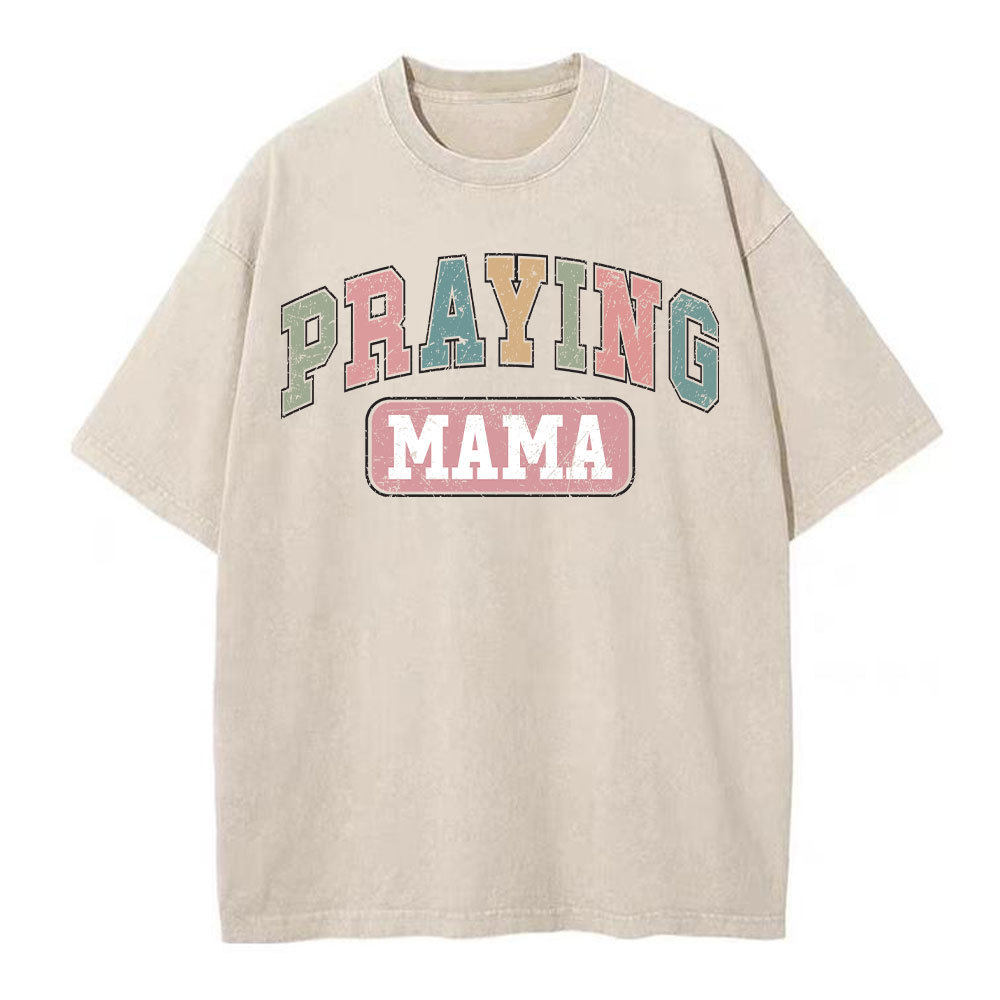 Praying Mama Vintage Christian Washed T-Shirt