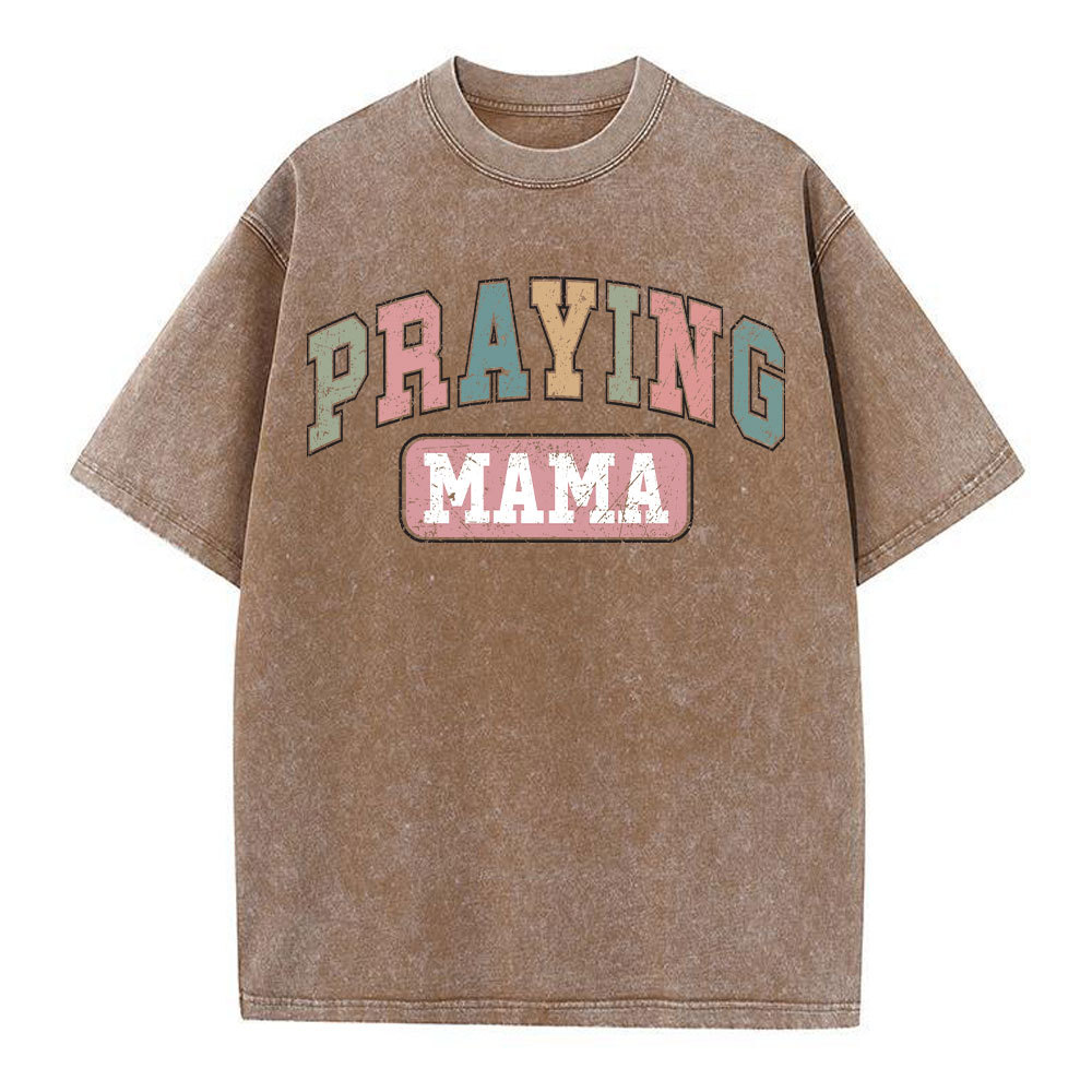Praying Mama Vintage Christian Washed T-Shirt