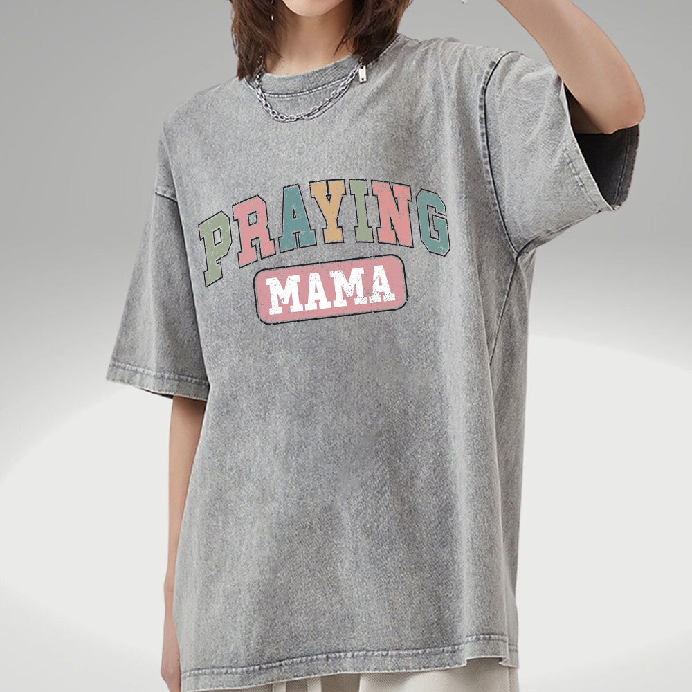 Praying Mama Vintage Christian Washed T-Shirt