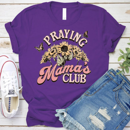 Praying Mama's Club Christian T-Shirt