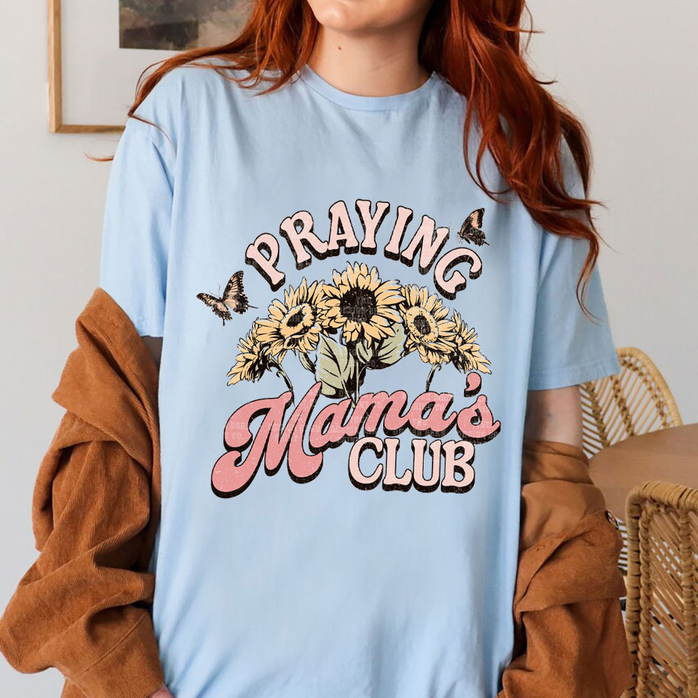 Praying Mama's Club Christian T-Shirt