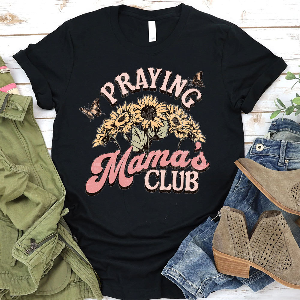Praying Mama's Club Christian T-Shirt