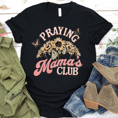 Praying Mama's Club Christian T-Shirt
