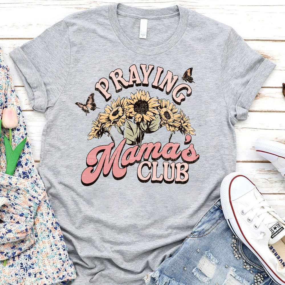Praying Mama's Club Christian T-Shirt