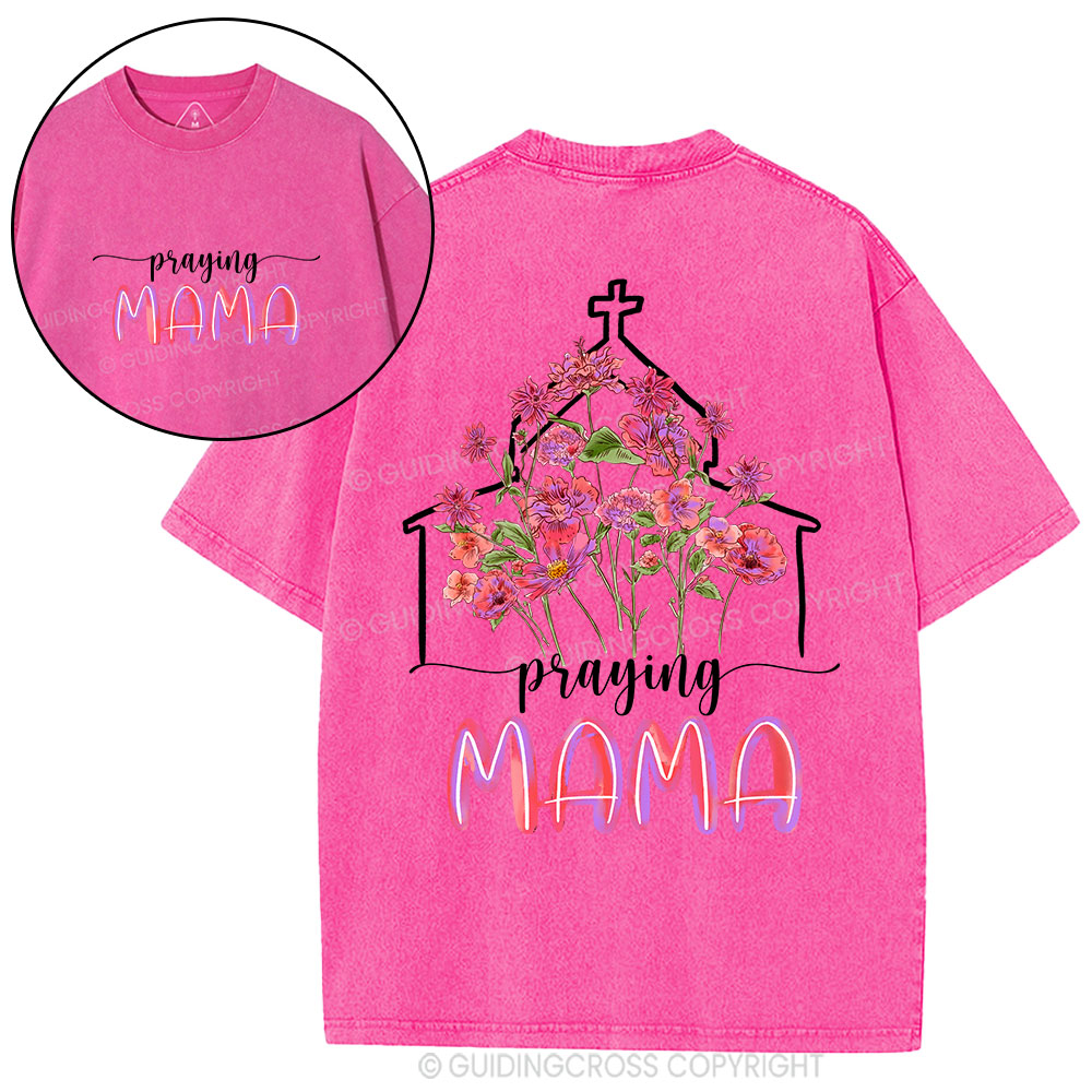Praying Mom Christian Washed T-Shirt