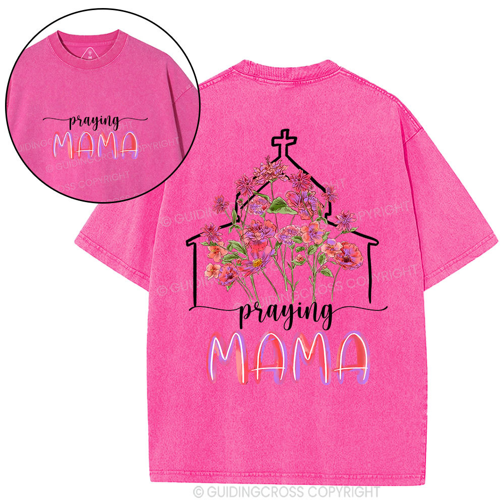 Praying Mom Christian Washed T-Shirt