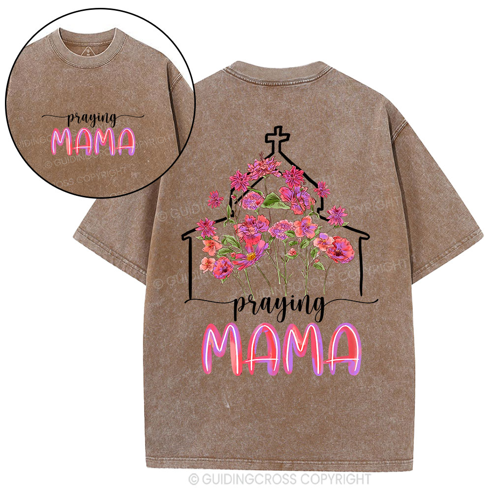 Praying Mom Christian Washed T-Shirt
