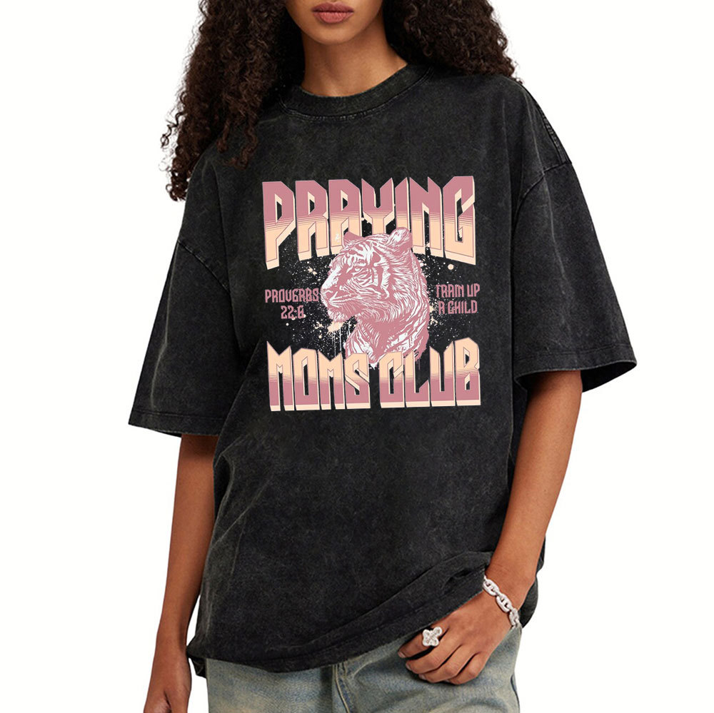 Praying Moms Club Christian Washed T-Shirt