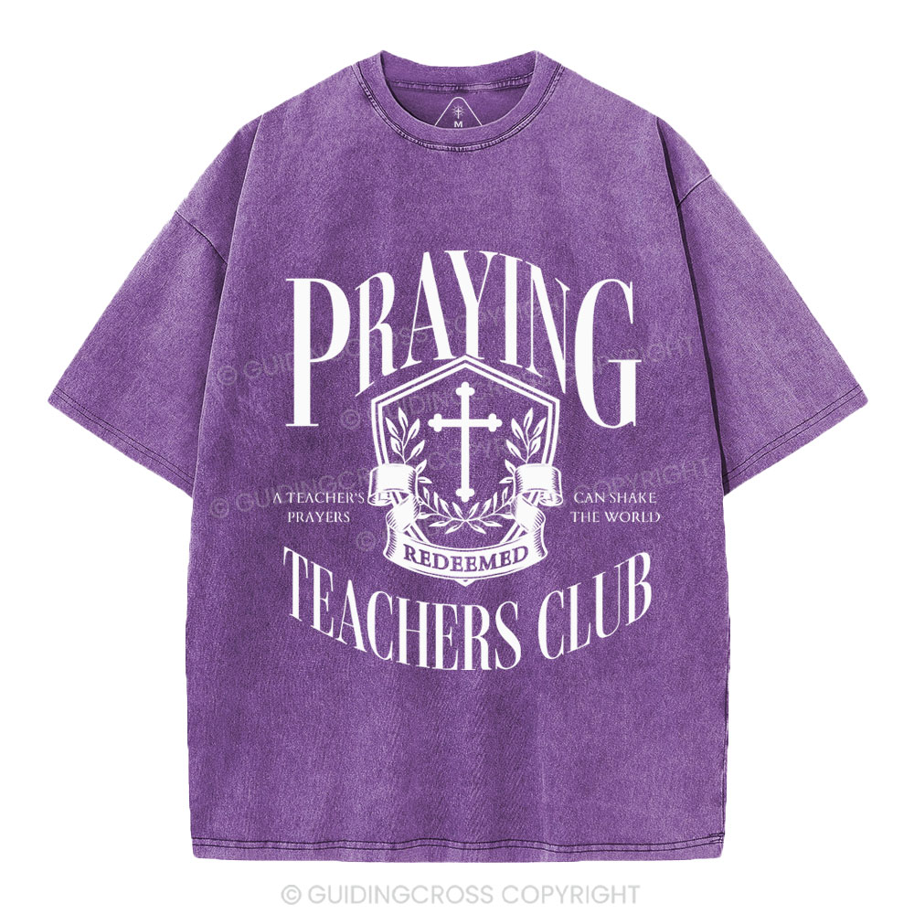 Praying Teachers Club Christian Washed T-Shirt