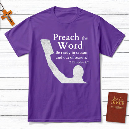 Preach The Word Christian T-Shirt